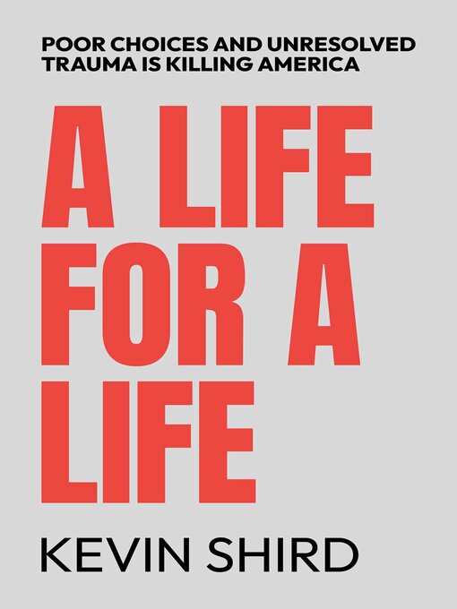 Title details for A Life for a Life by Kevin Shird - Available